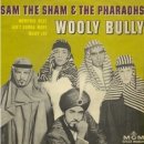 Wolly Bully / Sam The Sham &amp; The Pharaohs 이미지