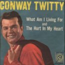 What Am I Living For? - Conway Twitty - 이미지