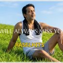 RASELHITS - I Will Always Miss You 이미지