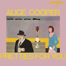 Alice cooper - Pretties for you 이미지