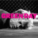 Green day - Dilemma 이미지