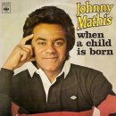 Johnny Mathis - When A Child Is Born 이미지