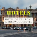 [파클 파트너 호텔 98] 파리 럭셔리 호텔 / 호텔 드 크리용, 로즈우드 호텔 / Hôtel de Crillon, A...
