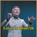 Love ls Blue-Paul Mauriat(폴모리아악단) 이미지