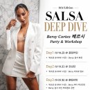 👑 Bersy Cortez(베르시) Party &amp; Workshop 👑✨💃 SALSA DEEP DIVE 6th Edition 💃✨ 이미지