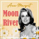 Moon River - Ann Margret - 이미지
