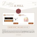 2019 K.will official Fan Club 2nd Fanmeeting [LETTER FROM K.WILL] 현장이벤트 및 OFFICIAL MD 안내 이미지