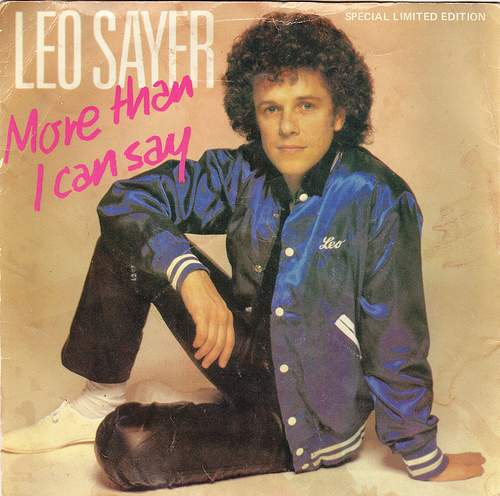 More Than I Can Say / Leo Sayer